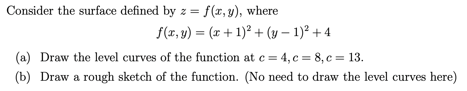 Solved Consider the surface defined by z=f(x,y), where | Chegg.com