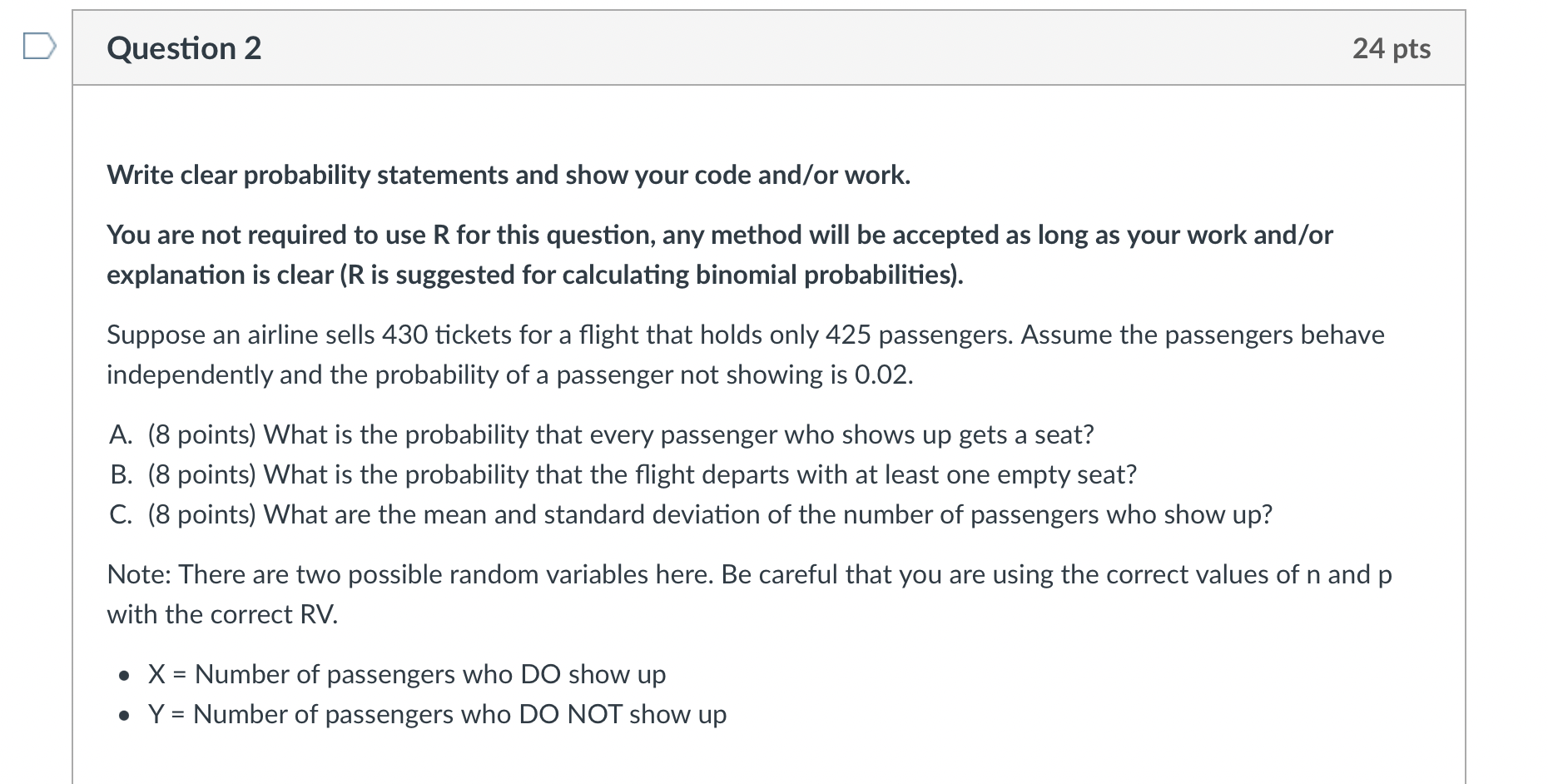 Solved Write clear probability statements and show your code | Chegg.com