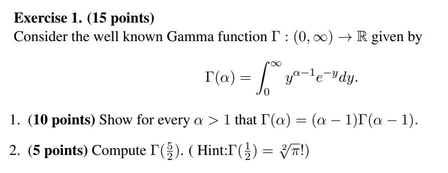 Solved Exercise 1. (15 points) Consider the well known Gamma | Chegg.com