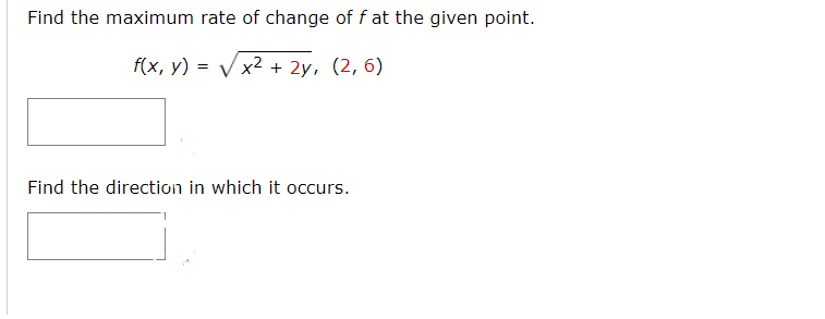 Solved Find the maximum rate of change of f at the given | Chegg.com