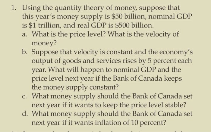 Solved 1. Using the quantity theory of money, suppose that | Chegg.com