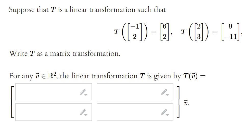 Solved Suppose that T is a linear transformation such that | Chegg.com