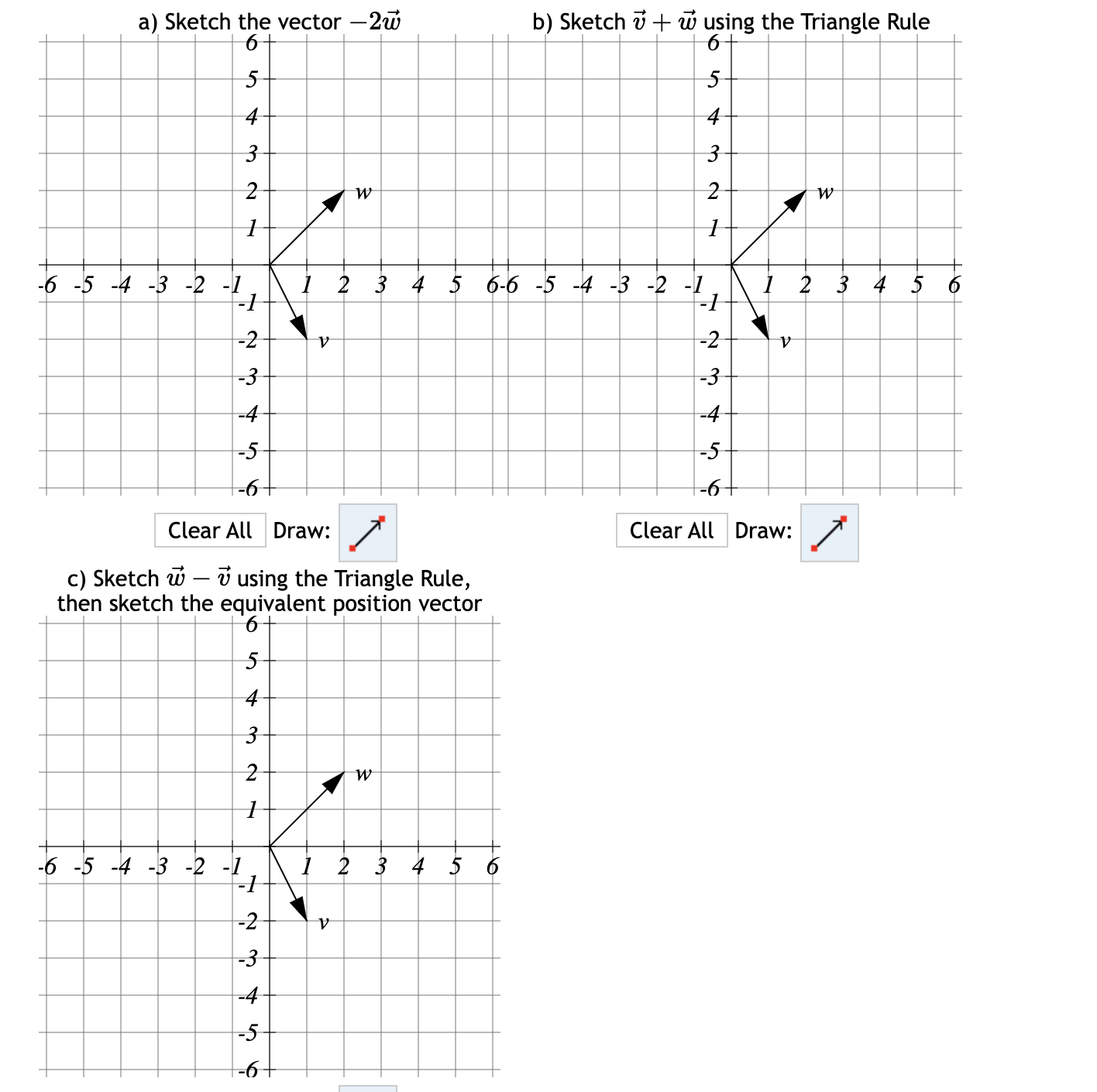 Solved Draw: Draw: c) Sketch w−v using the Triangle Rule, | Chegg.com