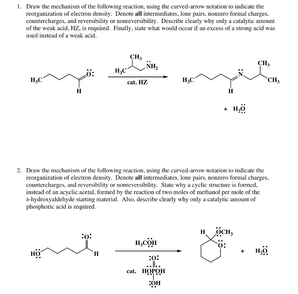 Solved 1. Draw the mechanism of the following reaction, | Chegg.com