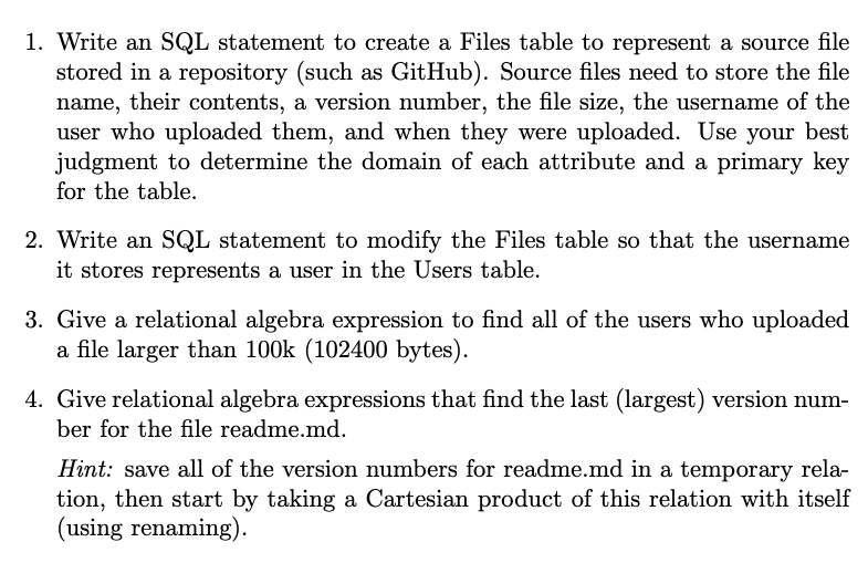 1. Write an SQL statement to create a Files table to | Chegg.com