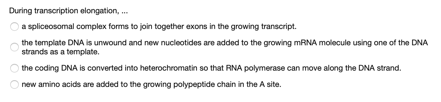 Solved: Transcription Is The Process By Which Cells Re... | Chegg.com