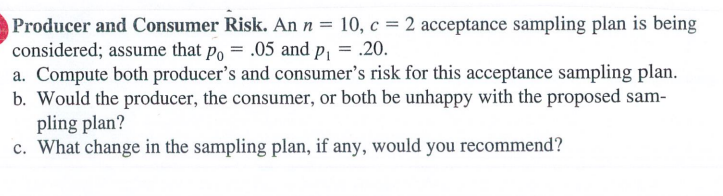 Solved Producer and Consumer Risk. An n=10,c=2 acceptance | Chegg.com