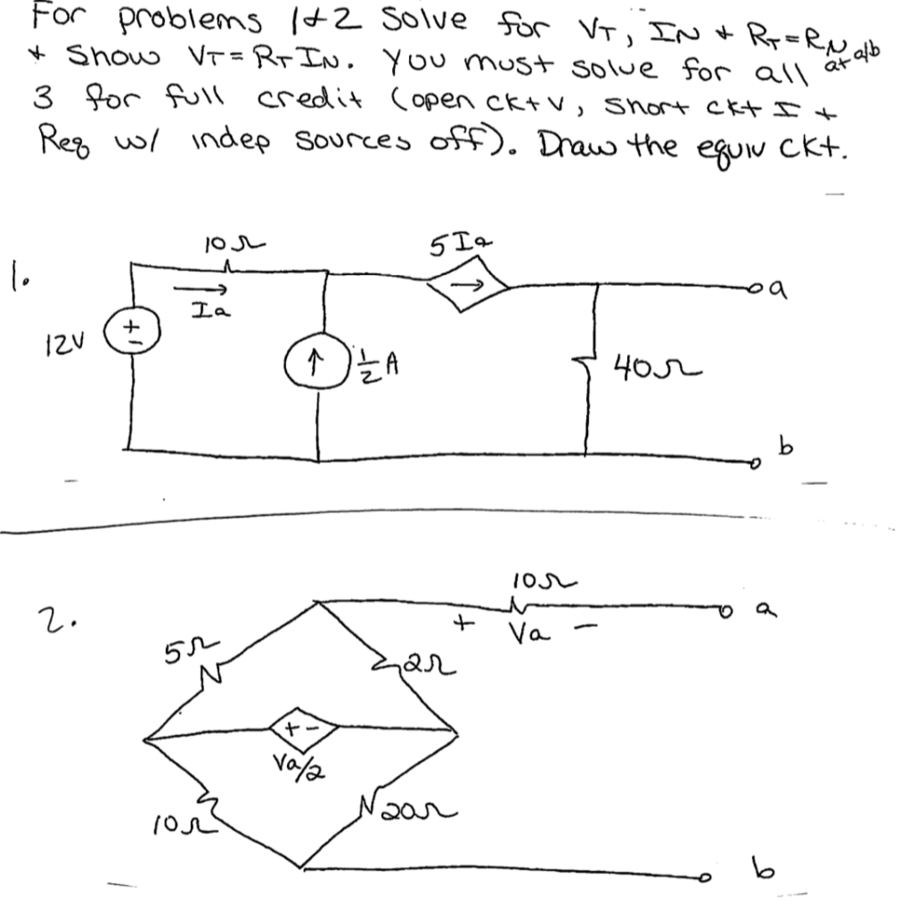 Solved For Problems 1 And 2 Solve For V_T, I_N, R_T=R_N At | Chegg.com