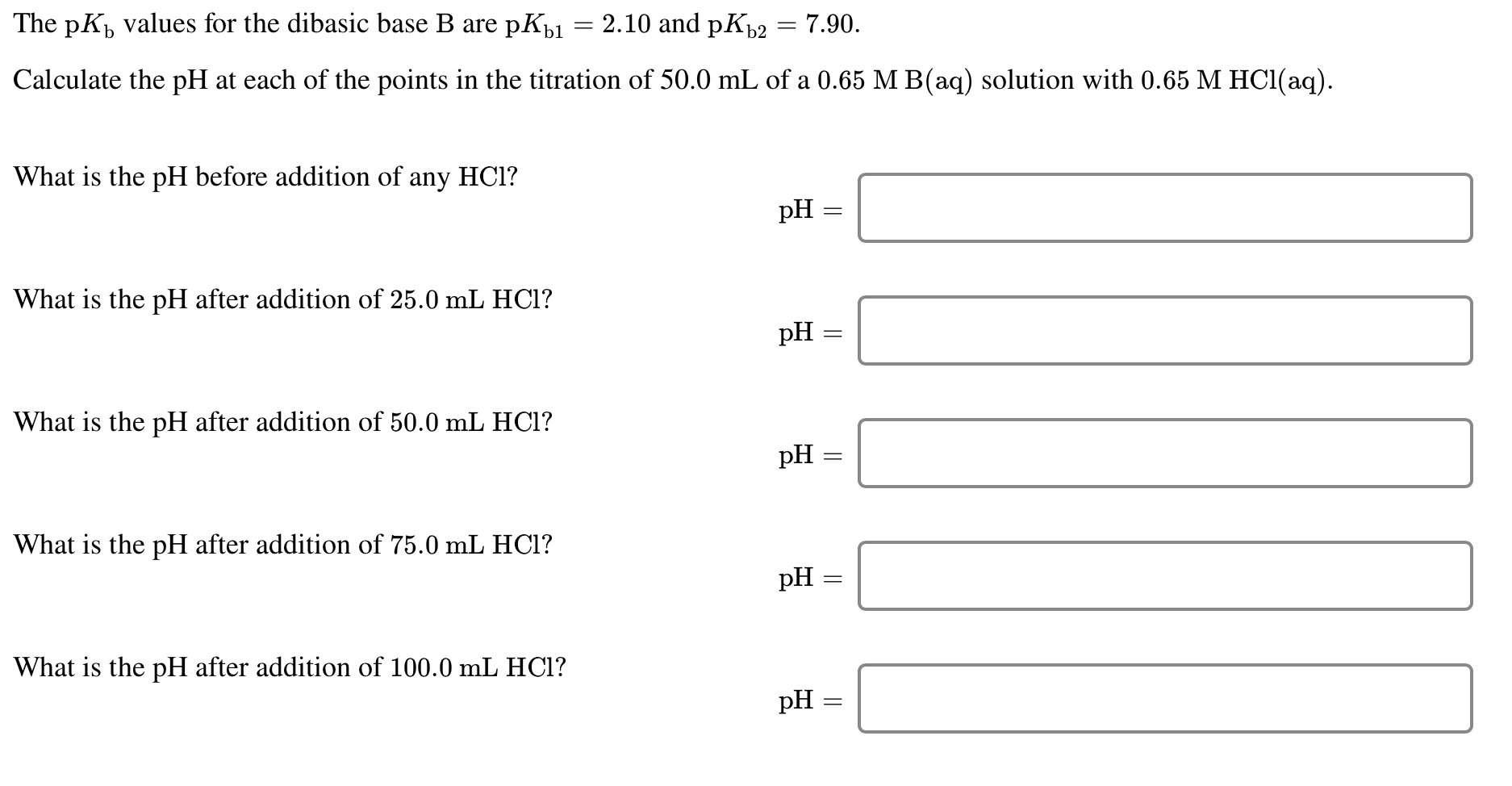 Solved The PKb Values For The Dibasic Base B Are PKb1 = 2.10 | Chegg.com