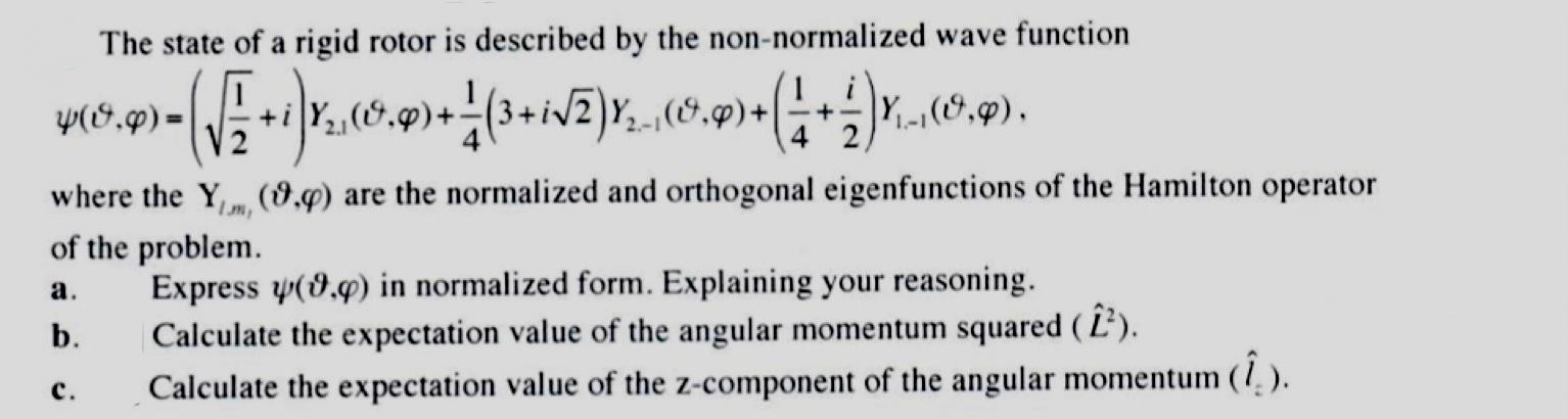 Solved The state of a rigid rotor is described by the | Chegg.com