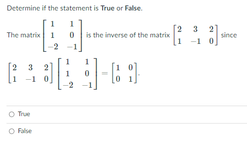 Solved Determine if the statement is True or False. 1 1 The | Chegg.com