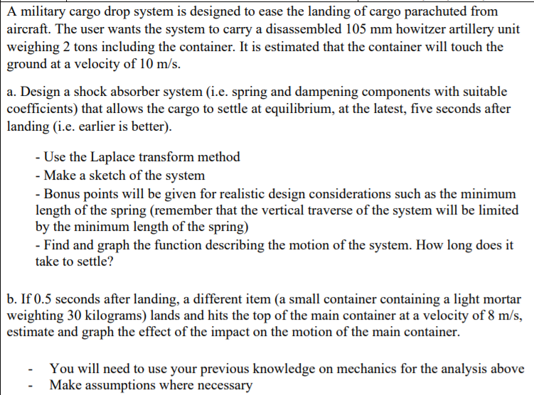 A military cargo drop system is designed to ease the | Chegg.com