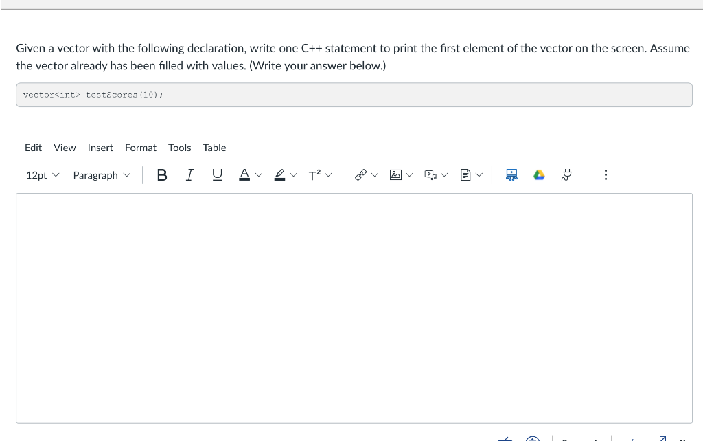 Solved Given a vector with the following declaration, write | Chegg.com