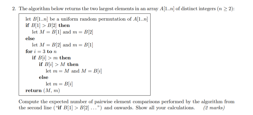 2. The Algorithm Below Returns The Two Largest | Chegg.com