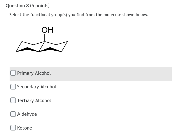 Solved Question 1 (5 points) Select the functional group(s) | Chegg.com