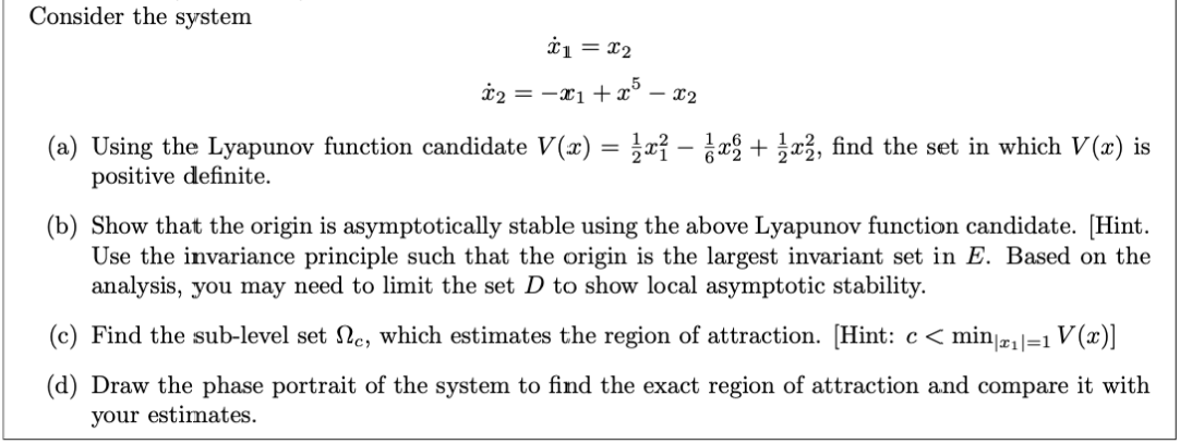 Solved Consider The System X˙1 X2x˙2 −x1 X5−x2 A Using The