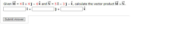 Solved Given M 4 4j 6k And N 5 I 3 K Calculate Chegg Com