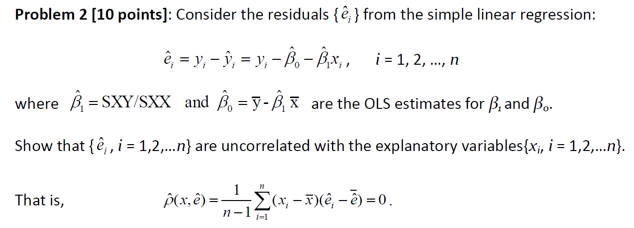 Solved Problem 2 10 Points Consider The Residuals E Chegg Com