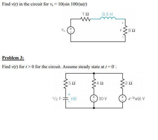 Solved Find V T In The Circuit For Vs 10 Sin 100t U T Chegg Com