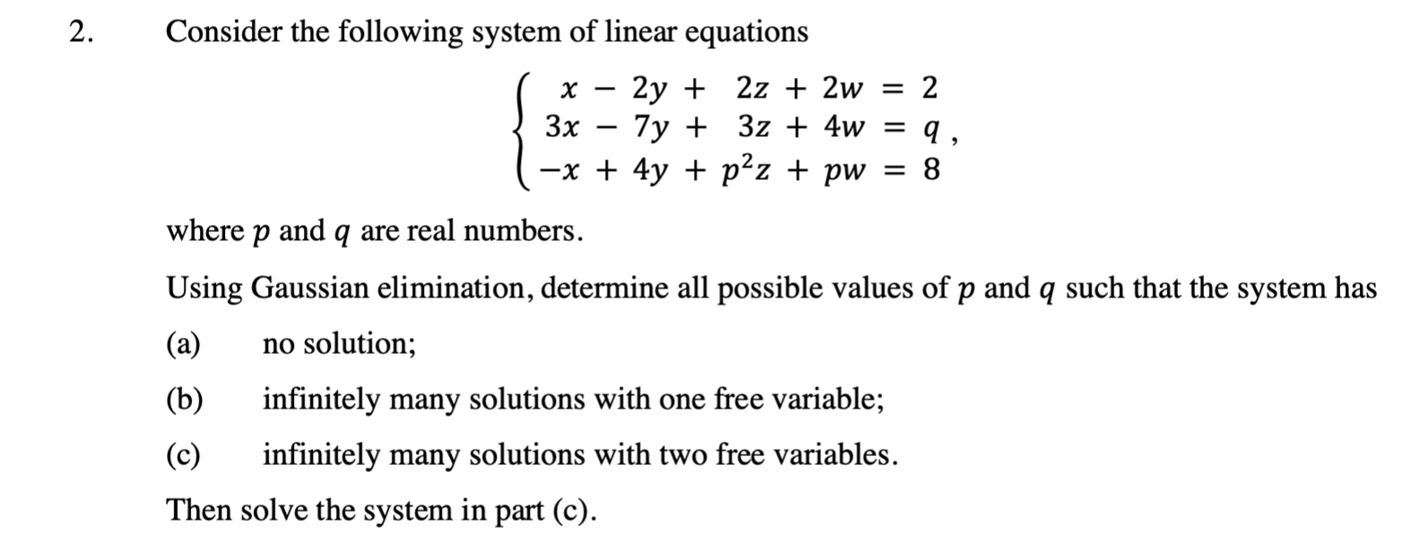 Solved 2. Consider the following system of linear equations | Chegg.com