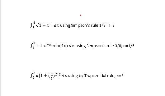 Solved ∫141+x3dx using Simpson's rule 1/3,r=6 | Chegg.com