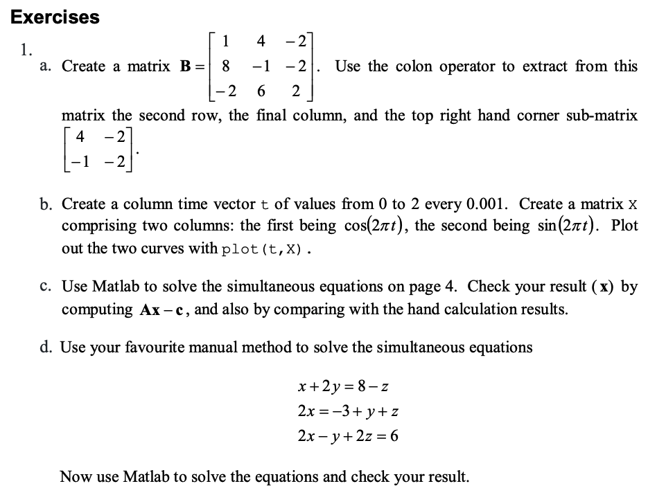 Solved Exercises 1 1. 4 2 a. Create a matrix B 8 1 2. Chegg