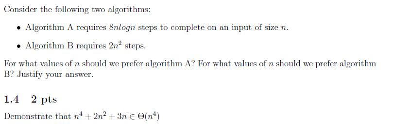 Solved Consider The Following Two Algorithms: • Algorithm A | Chegg.com