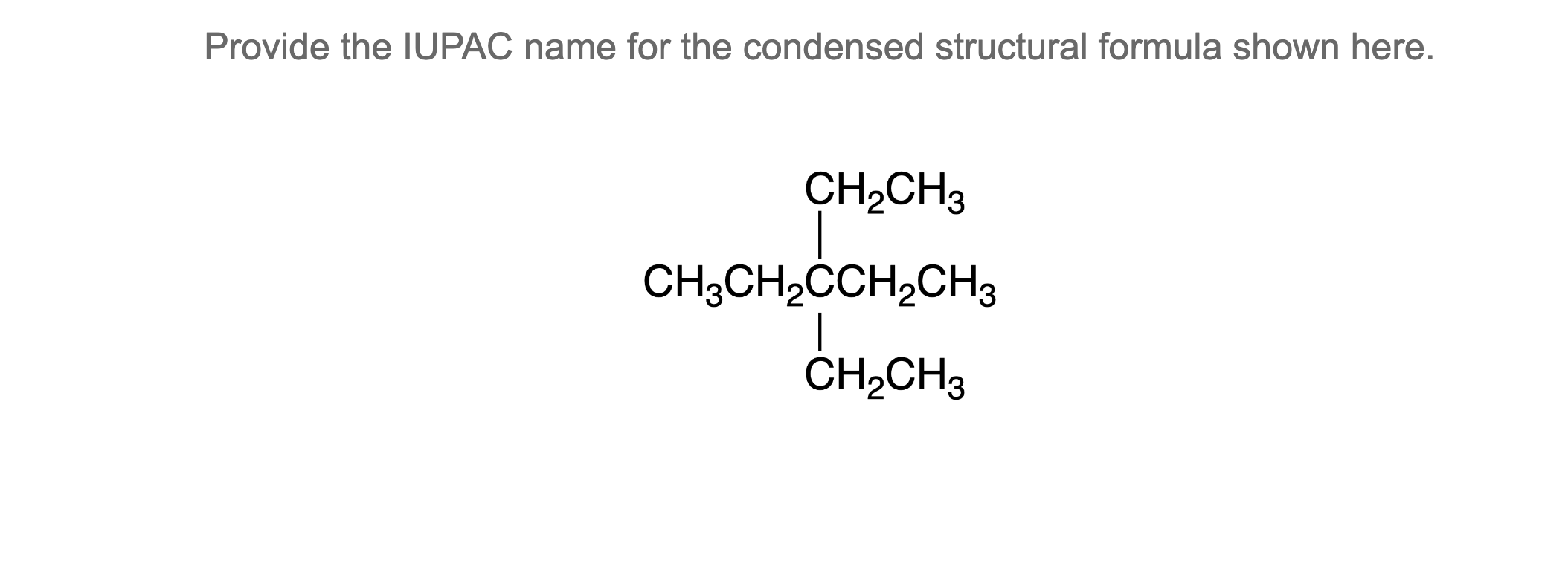 Solved Provide the IUPAC name for the condensed structural | Chegg.com