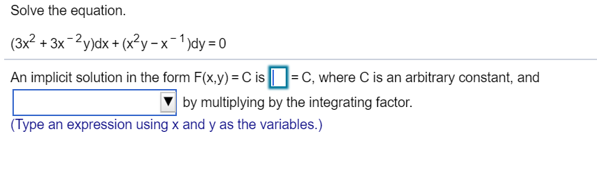 Solve The Equation 3x2 3x 2y Dx X2y X 1 Dy0 An Chegg Com