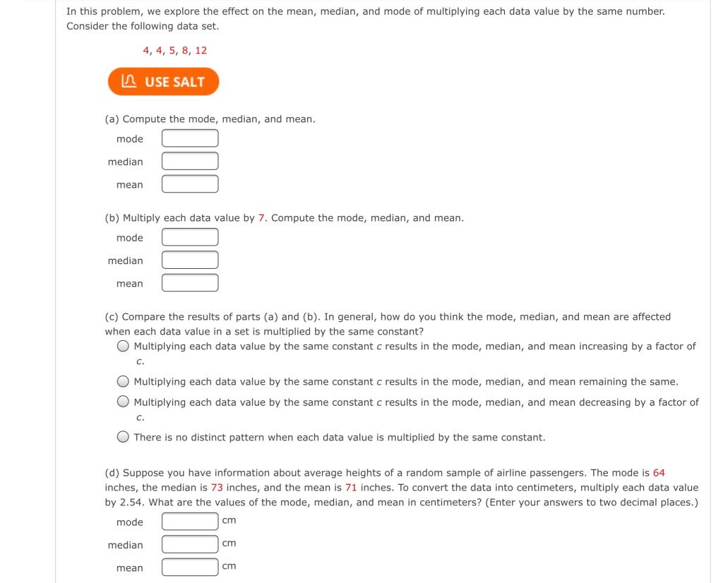 Solved In this problem, we explore the effect on the mean, | Chegg.com