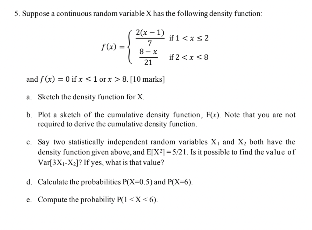 Solved 5. Suppose a continuous random variable X has the | Chegg.com