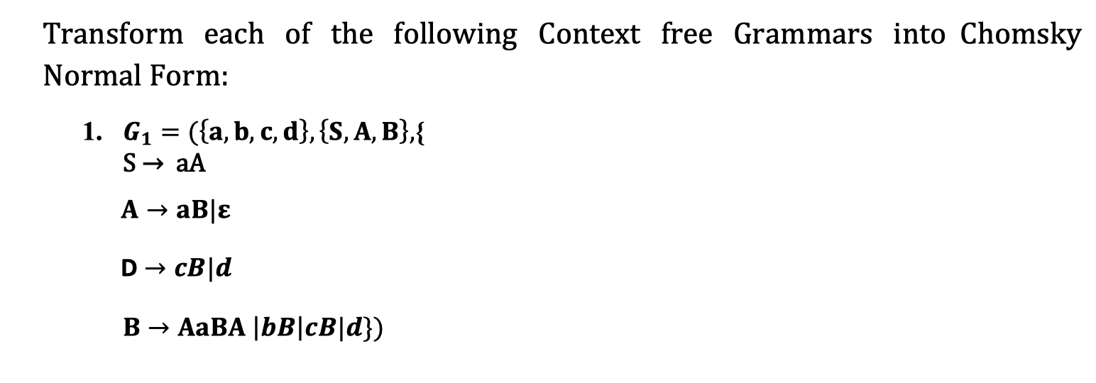 Solved Transform Each Of The Following Context Free Grammars | Chegg.com