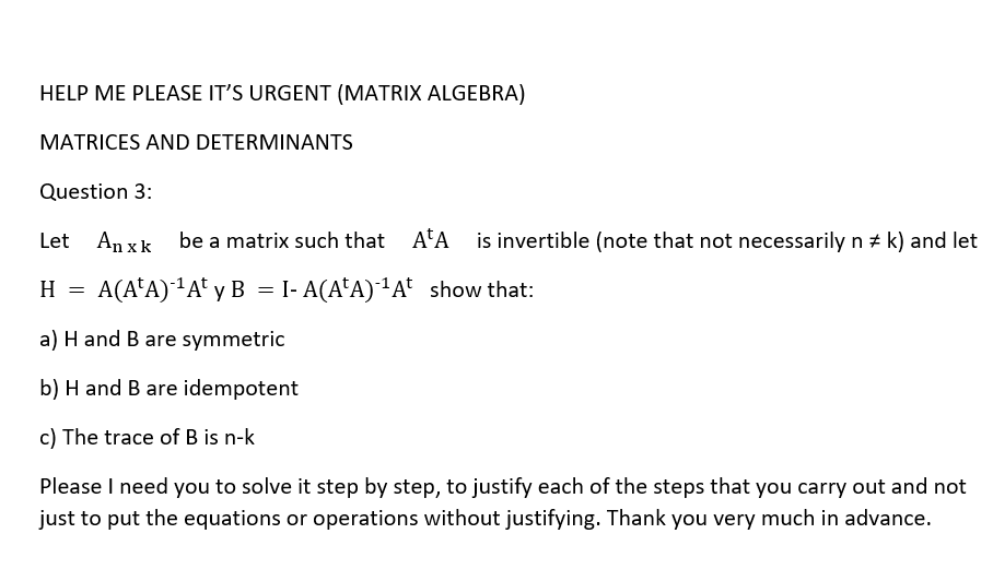 Solved HELP ME PLEASE IT'S URGENT (MATRIX ALGEBRA) MATRICES | Chegg.com