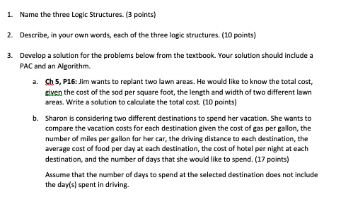Solved 1. Name the three Logic Structures. (3 points) 2. | Chegg.com