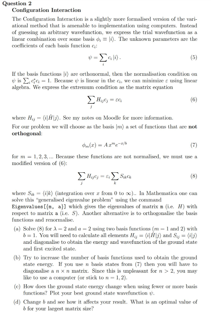 Question 2 Configuration Interaction The | Chegg.com