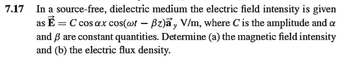 Solved 7.17 In a source-free, dielectric medium the electric | Chegg.com