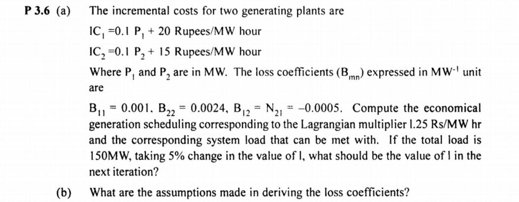 Solved A The Incremental Costs For Two Generating Plants Chegg Com   PhpZOSUSf