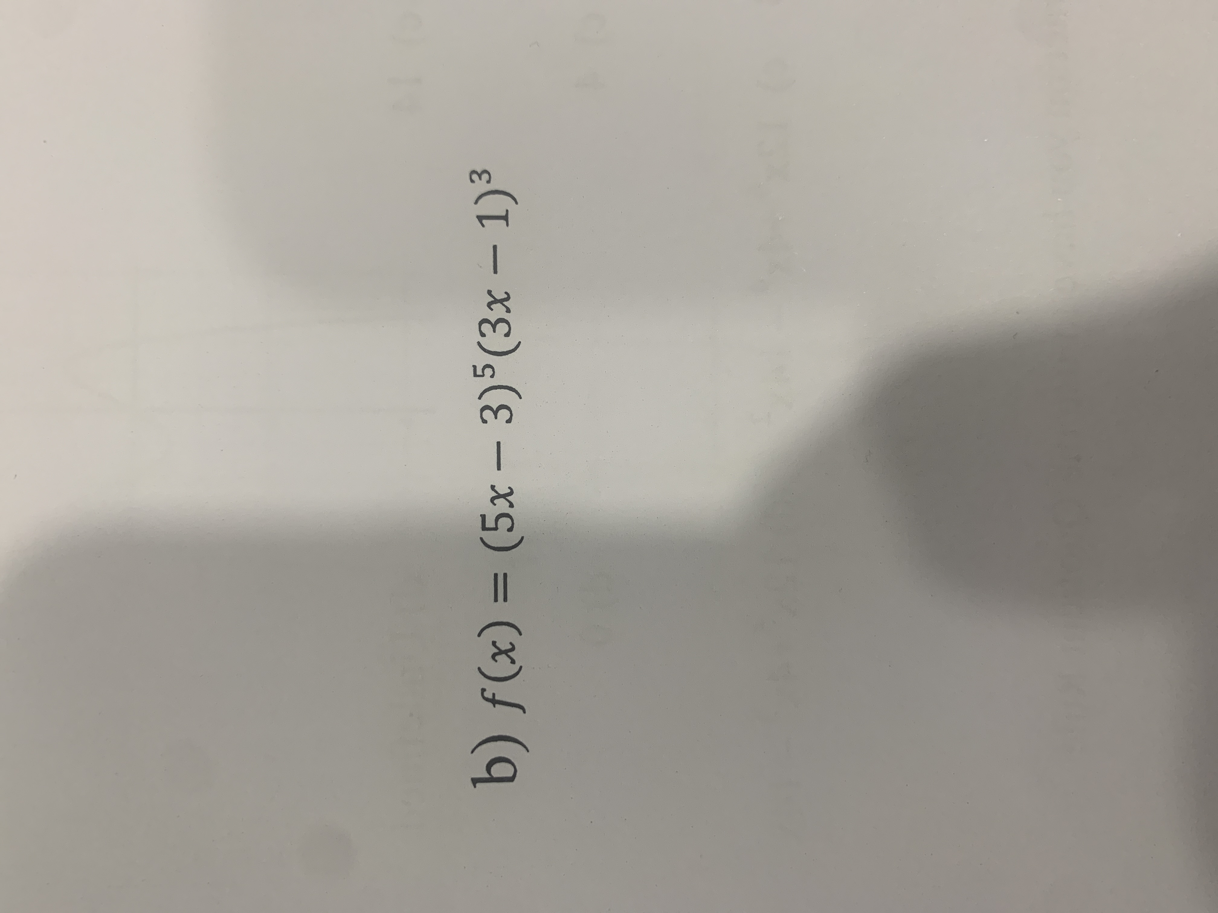 Solved Find The Derivative Of F x 5x 3 5 3x 1 3 Chegg solved-find-the-derivative-of-f-x-5x-3-5-3x-1-3-chegg