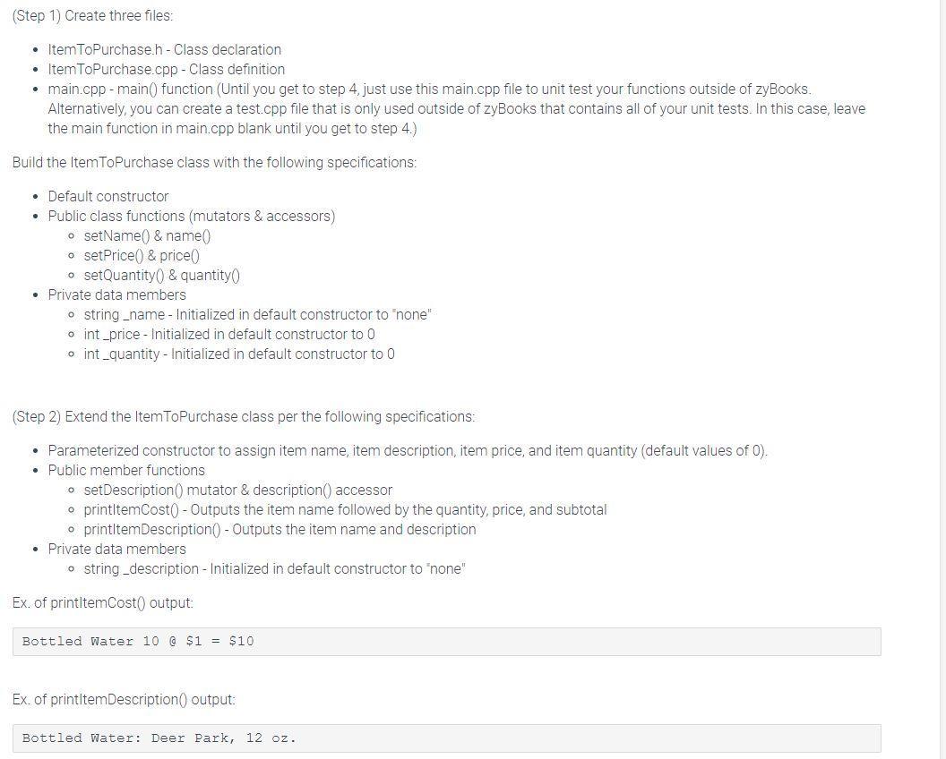 Solved (Step 1) Create three files: - ItemToPurchase.h- | Chegg.com