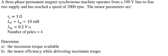 Solved A three-phase permanent magnet synchronous machine | Chegg.com