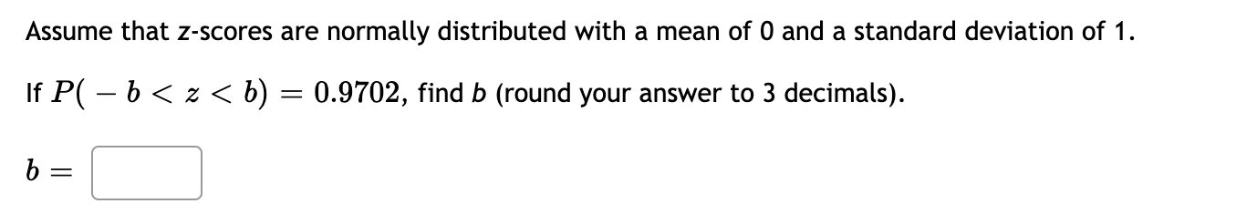 Solved For a standard normal distribution given P Z c