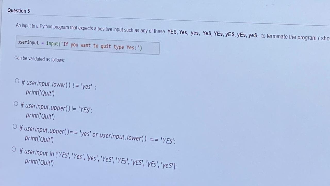 Solved Question 5 An input to a Python program that expects | Chegg.com