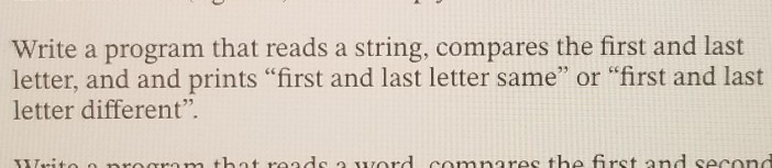 Solved Write a program that reads a string, compares the | Chegg.com