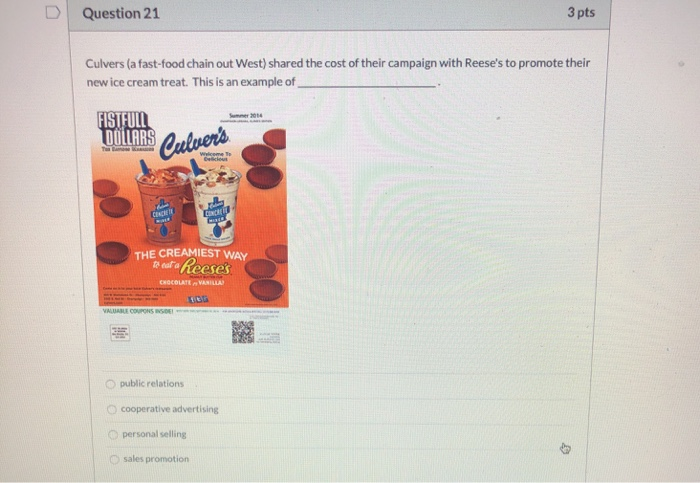 Solved Question 21 3 pts Culvers (a fast-food chain out | Chegg.com