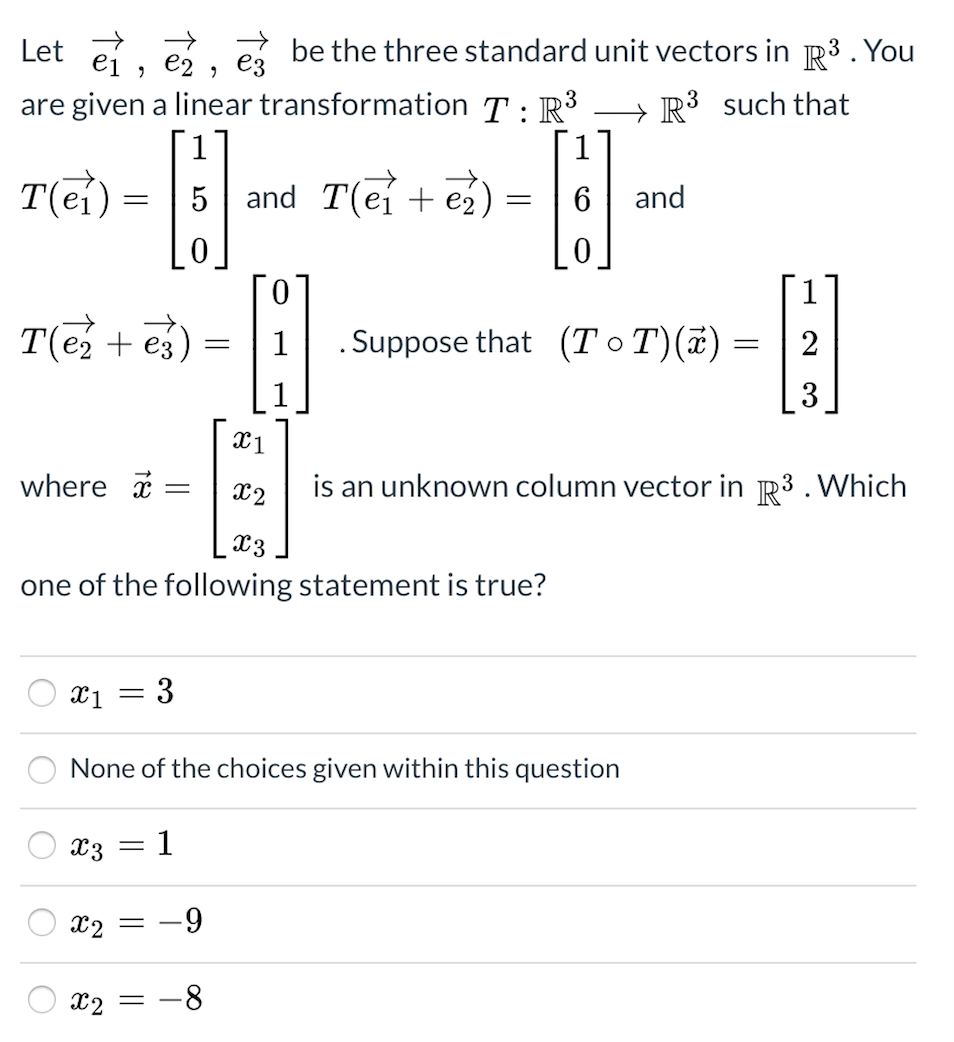 Unit Vector R3 Solved Let C2 , e3 be the three standard unit vectors in R3 | Chegg.com