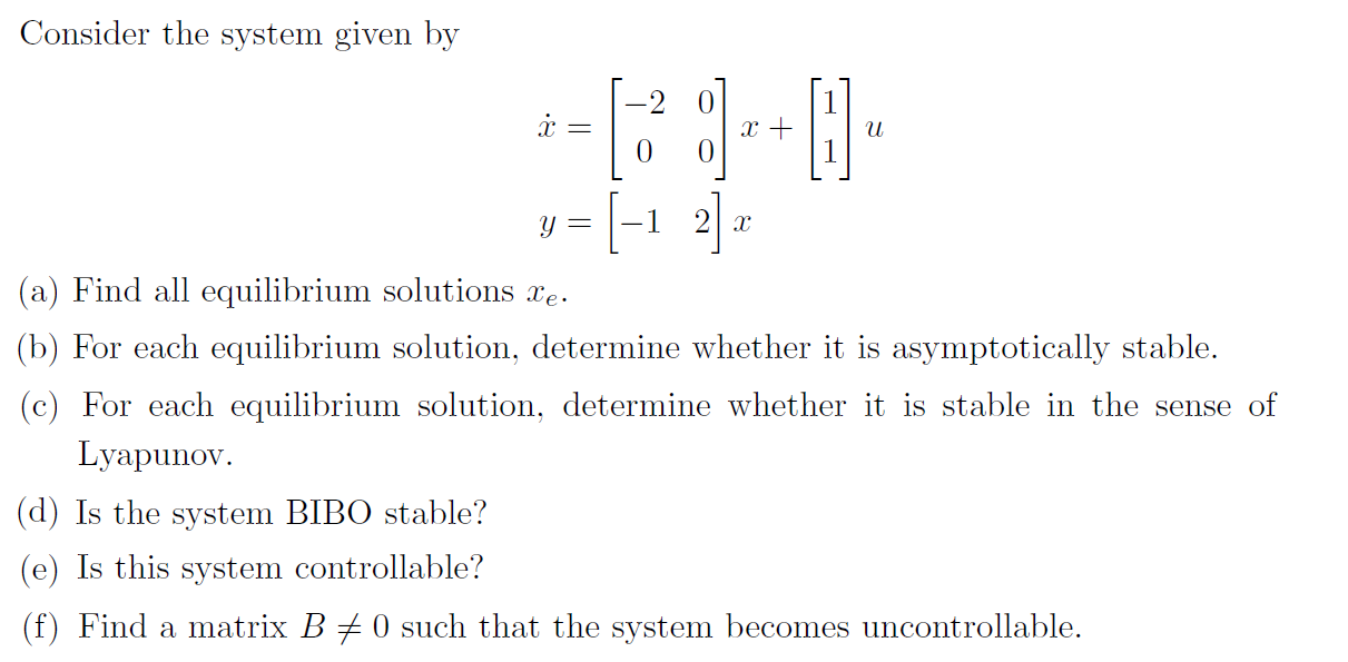 Solved Consider The System Given By | Chegg.com