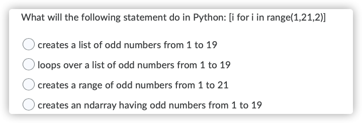 Solved What will the following statement do in Python: [i | Chegg.com