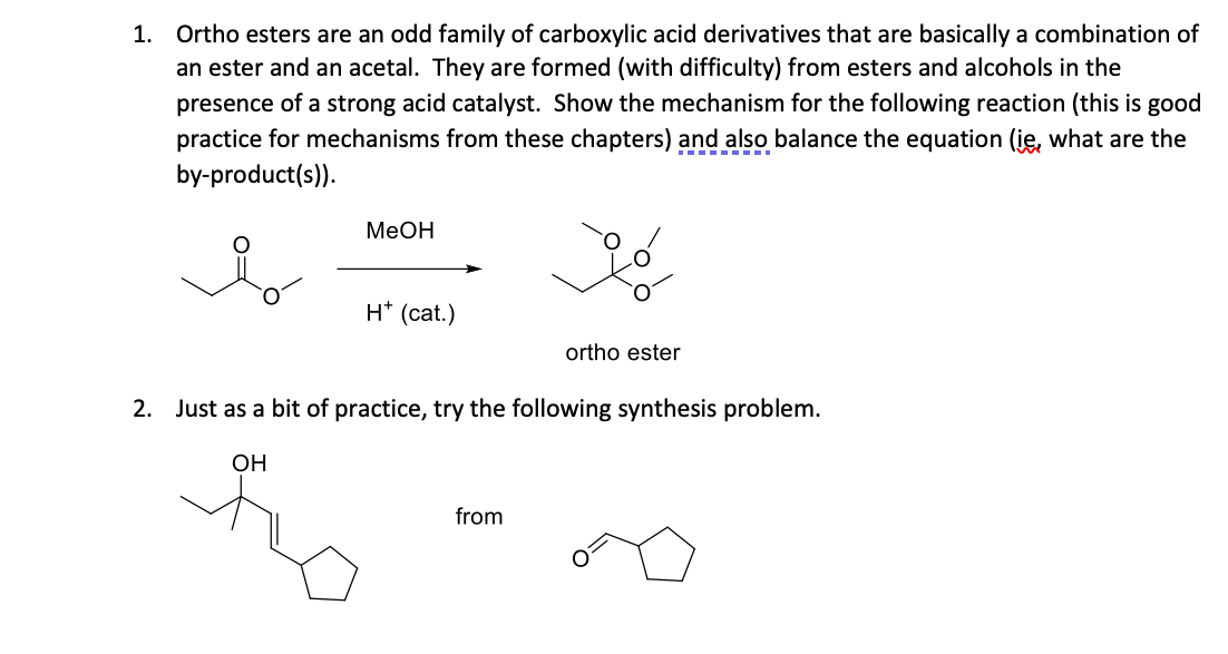 Solved 1. Ortho esters are an odd family of carboxylic acid
