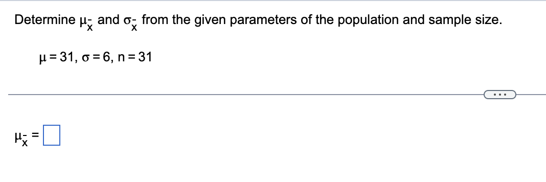 Solved Determine μx−and σx−from the given parameters of the | Chegg.com