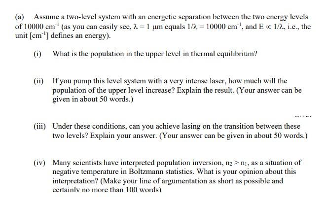 (a) Assume a two-level system with an energetic | Chegg.com